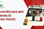Chuyển nhà mới mang gì vào trước? Các vật phẩm rước may mắn