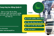 Bảng báo giá cung ứng lao động Quận 9