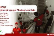 Dịch vụ chuyển nhà trọn gói Phường Linh Xuân