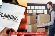 9 Kinh nghiệm chuyển văn phòng hiệu quả, hướng dẫn A-Z