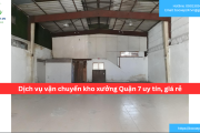 Bảng báo giá dịch vụ vận chuyển kho xưởng Quận 7 uy tín, giá rẻ