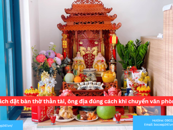 Cách đặt bàn thờ thần tài, ông địa đúng cách khi chuyển văn phòng
