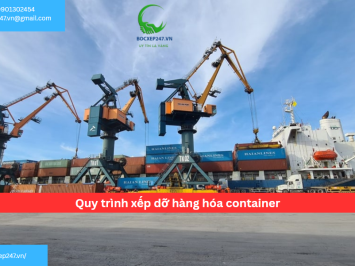 Quy trình xếp dỡ hàng hóa container