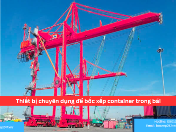Thiết bị chuyên dụng để bốc xếp container trong bãi