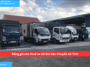 Bảng giá cho thuê xe tải Giá Vận Chuyển 63 Tỉnh