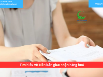 Tìm hiểu về biên bản giao nhận hàng hoá