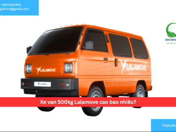 Xe van 500kg Lalamove cao bao nhiêu?