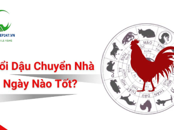 Tuổi Dậu Chuyển Nhà Ngày Nào Tốt? Ngày Vàng Đón Tài Lộc