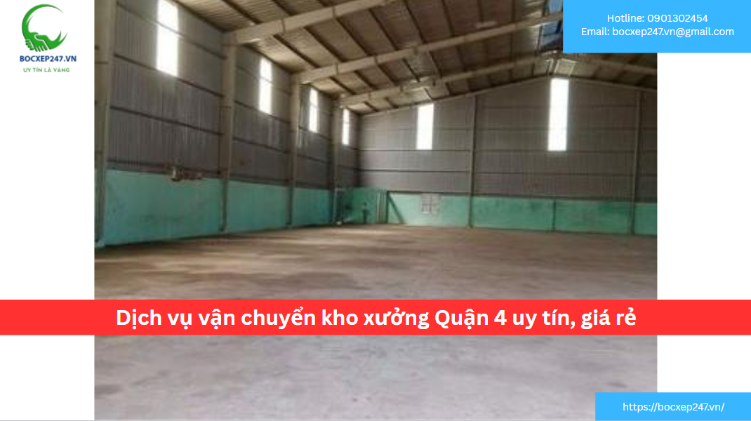Dịch vụ vận chuyển kho xưởng Quận 4 uy tín, giá rẻ