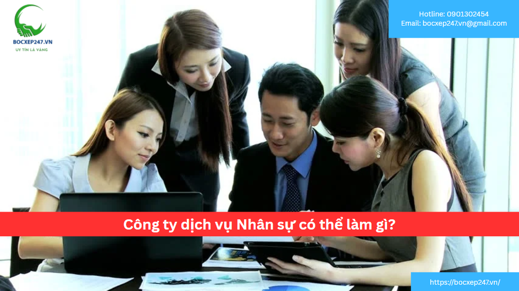 Công ty dịch vụ Nhân sự có thể làm gì?