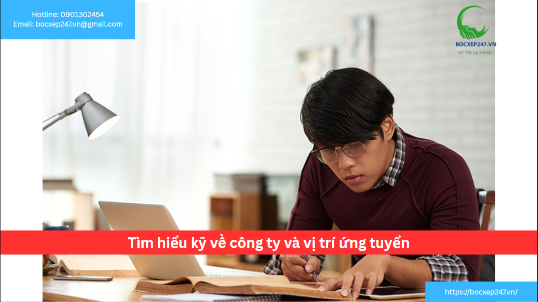 Tìm hiểu kỹ về công ty và vị trí ứng tuyển