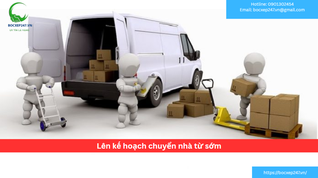 Lên kế hoạch chuyển trọ sớm và chi tiết