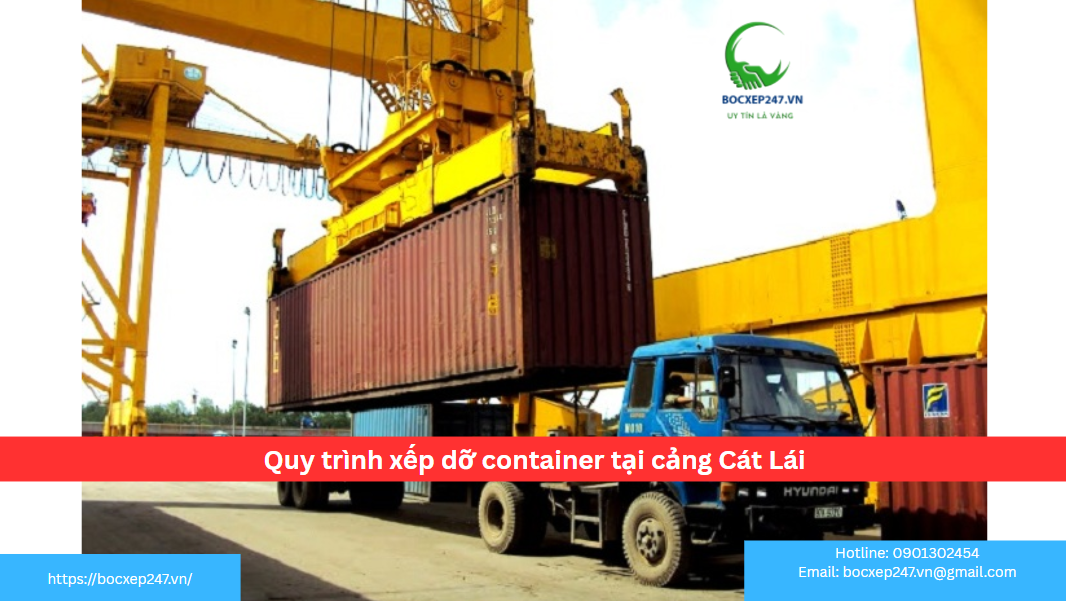Quy trình xếp dỡ container tại cảng Cát Lái