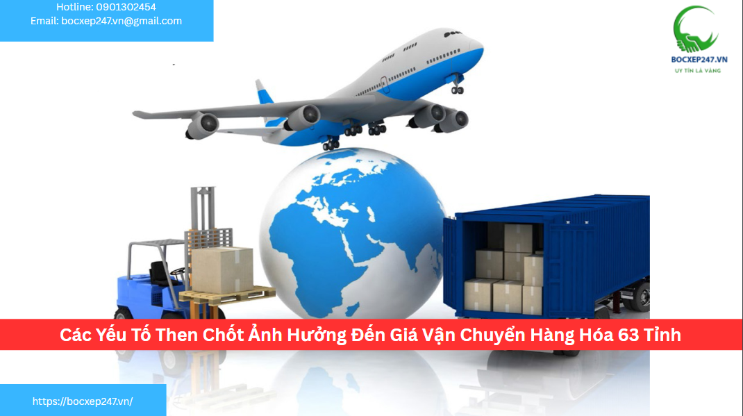 Các Yếu Tố Then Chốt Ảnh Hưởng Đến Giá Vận Chuyển Hàng Hóa 63 Tỉnh