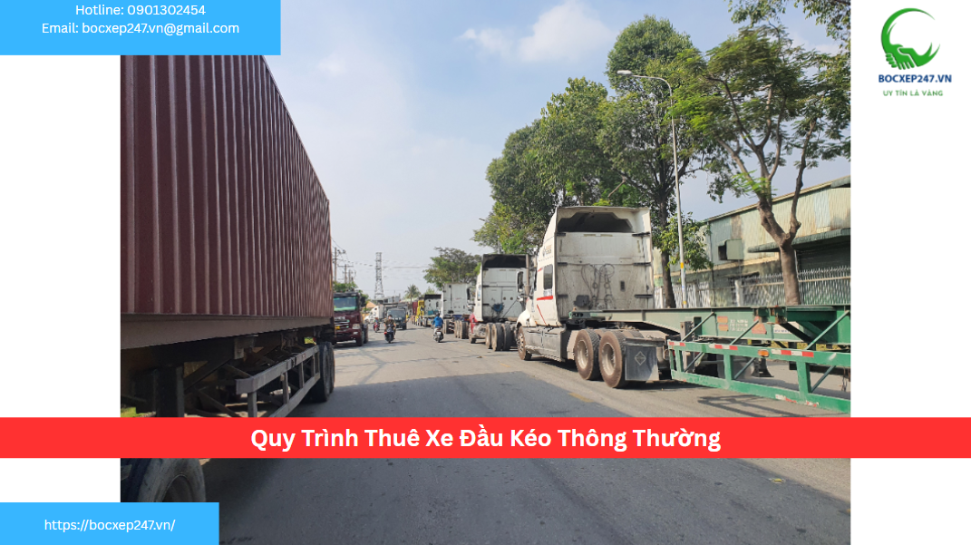 Quy Trình Thuê Xe Đầu Kéo Thông Thường