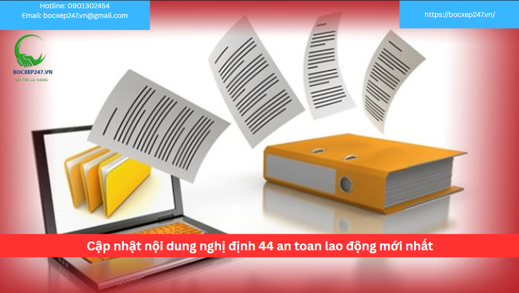 Cập nhật nội dung nghị định 44 an toan lao động mới nhất