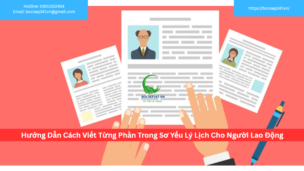 Hướng Dẫn Cách Viết Từng Phần Trong Sơ Yếu Lý Lịch Cho Người Lao Động