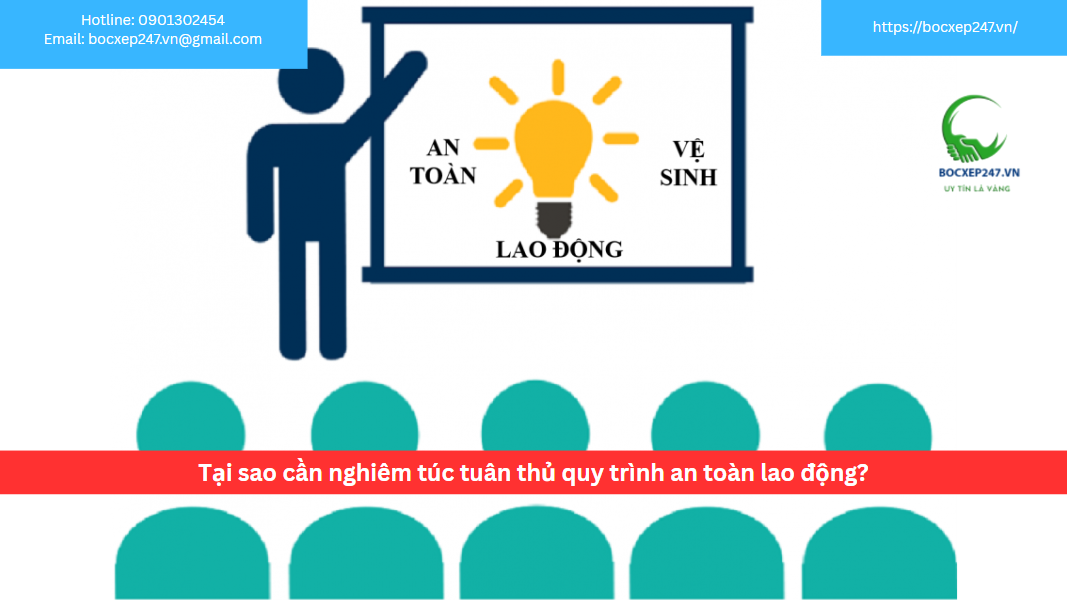 Tại sao cần nghiêm túc tuân thủ quy trình an toàn lao động?