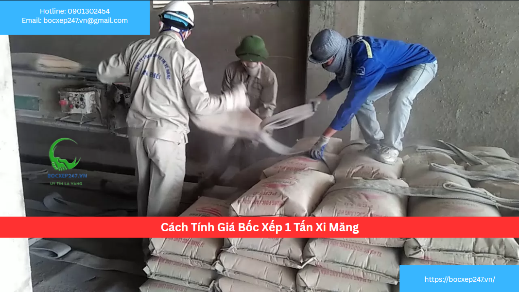 Cách Tính Giá Bốc Xếp 1 Tấn Xi Măng