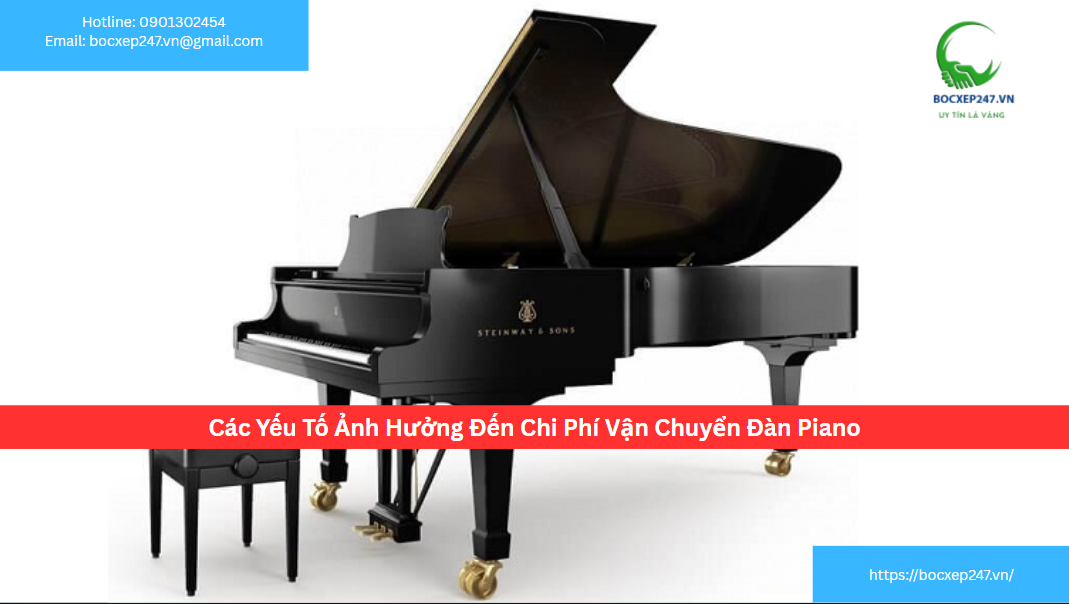 Các Yếu Tố Ảnh Hưởng Đến Chi Phí Vận Chuyển Đàn Piano