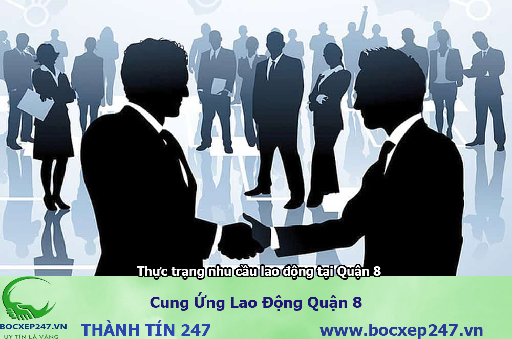 Bảng báo giá cung ứng lao động Quận 8