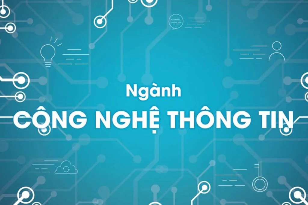 Công nghệ thông tin là ngành cần nguồn nhân lực lớn