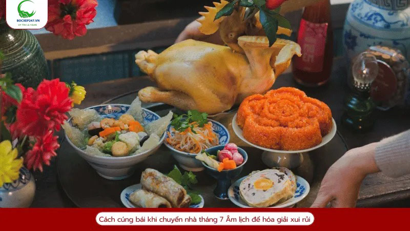 Cách cúng bái khi chuyển nhà tháng 7 Âm lịch để hóa giải xui rủi