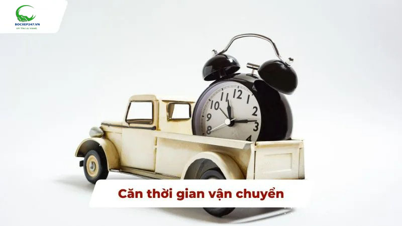 Căn thời gian vận chuyển
