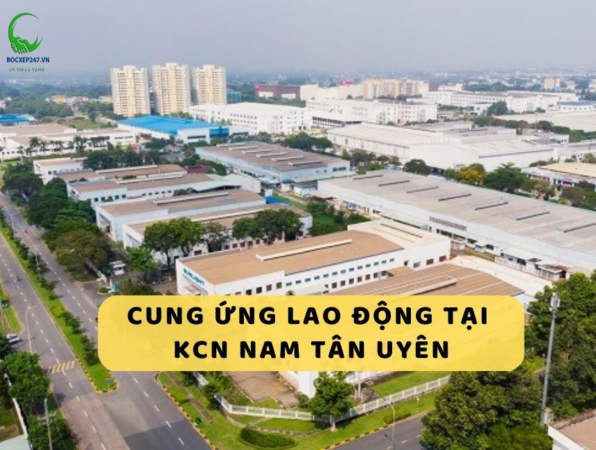 Cho Thuê Lao Động KCN Nam Tân Uyên: Giải Pháp Tối Ưu Cho Doanh Nghiệp Sản Xuất
