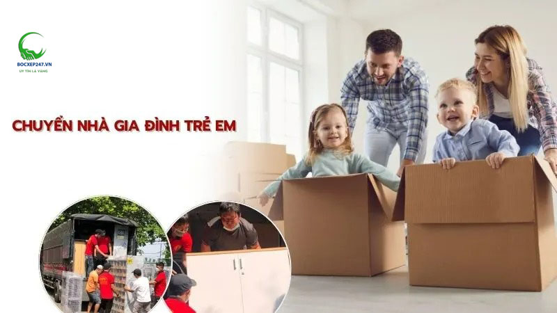 Chuyển nhà gia đình trẻ em