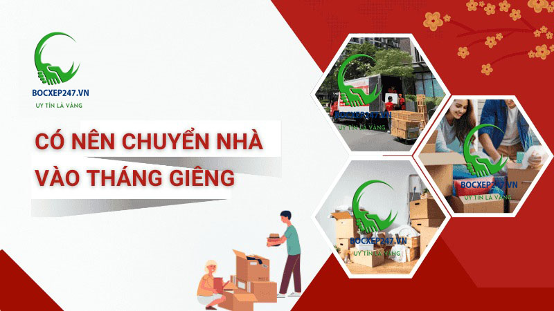 có nên chuyển nhà vào tháng giêng