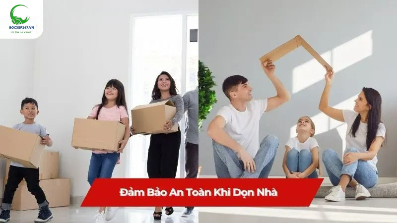 Đảm Bảo An Toàn Khi Chuyển Nhà
