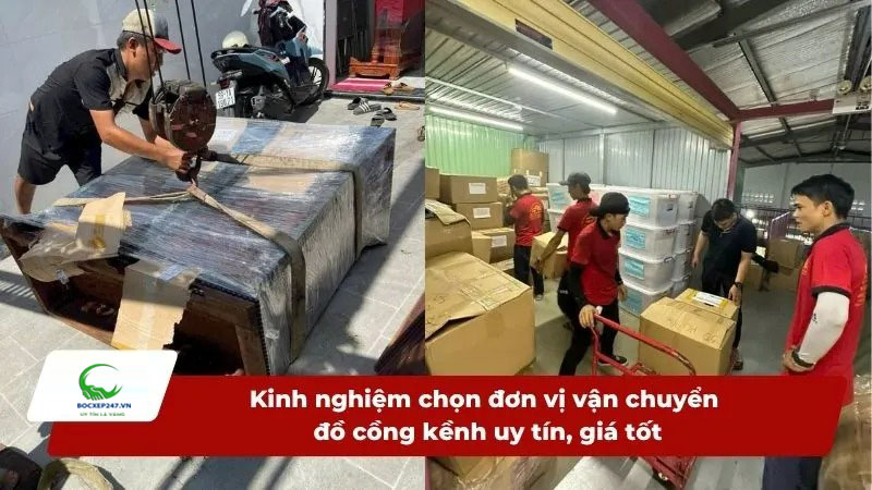 Kinh nghiệm chọn đơn vị vận chuyển đồ cồng kềnh uy tín giá tốt