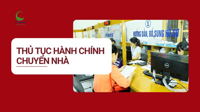 Thủ tục hành chính chuyển nhà