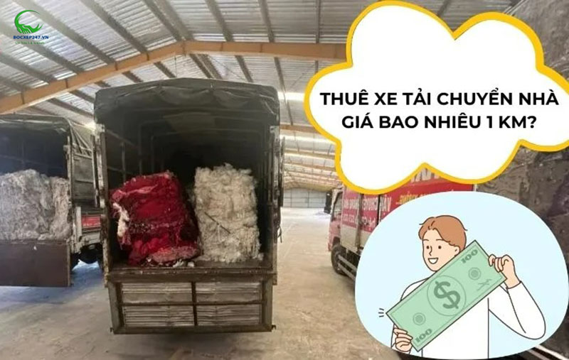 Thuê xe tải chuyển nhà giá bao nhiêu 1 km?