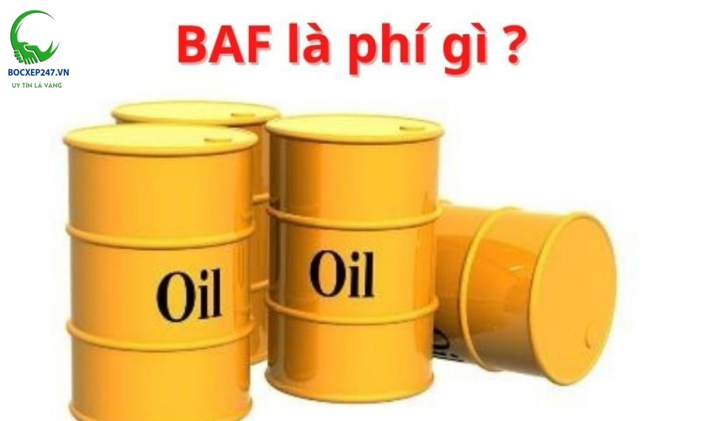 Tìm hiểu phí BAF là gì?