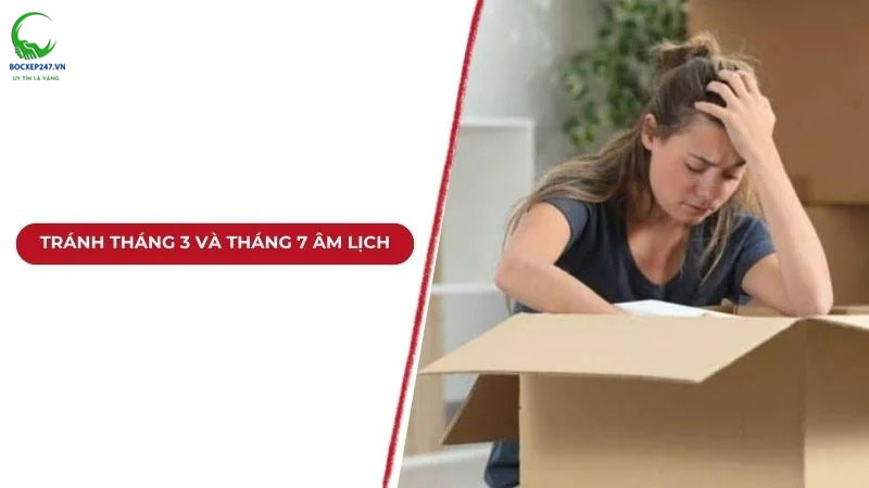 tránh tháng 3 và tháng 7 âm lịch khi chuyển nhà