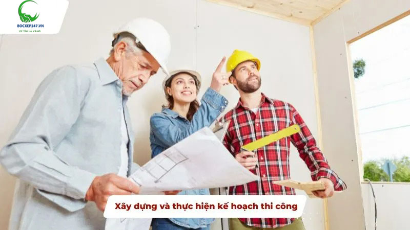 Xây dựng và thực hiện kế hoạch thi công