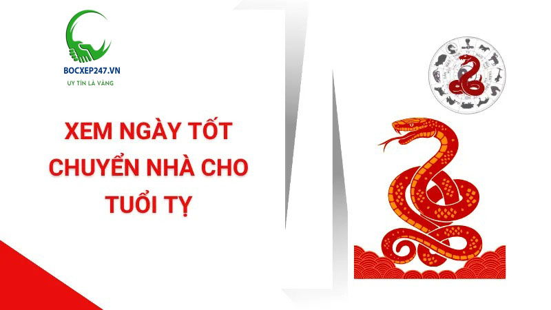 Xem ngày tốt chuyển nhà cho tuổi tỵ